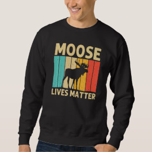 Cool Moose For Men Women Moose Alaska Moose Elk Hu Sweatshirt