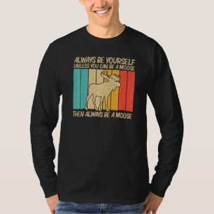 Cool Moose For Men Women Moose Deer Bull Elk  1 T-Shirt