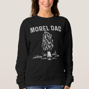 Cool Morel Design For Dad Papa Wild Mushroom Hunte Sweatshirt
