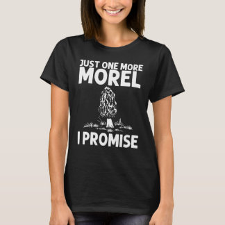 Cool Morel Design For Men Women Wild Mushroom Hunt T-Shirt