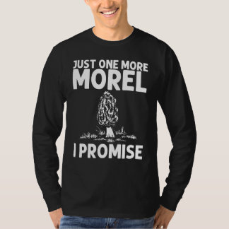 Cool Morel Design For Men Women Wild Mushroom Hunt T-Shirt