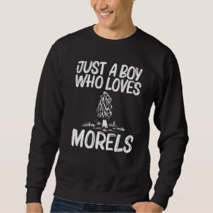 Cool Morel For Boys Kids Wild Mushroom Hunter Hunt Sweatshirt