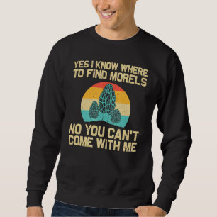 Cool Morel Mushroom For Men Women Hunting Foraging Sweatshirt