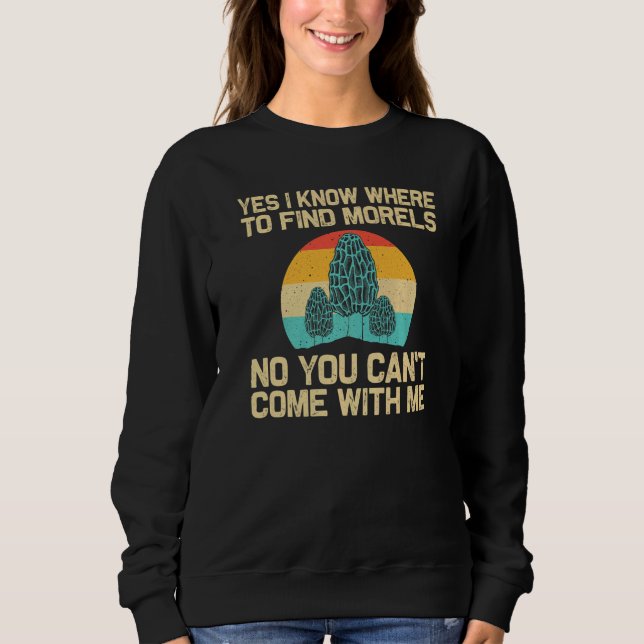 Cool Morel Mushroom For Men Women Hunting Foraging Sweatshirt (Front)