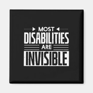 Cool Most Disabilities Are Invisible Awareness Car Magnet