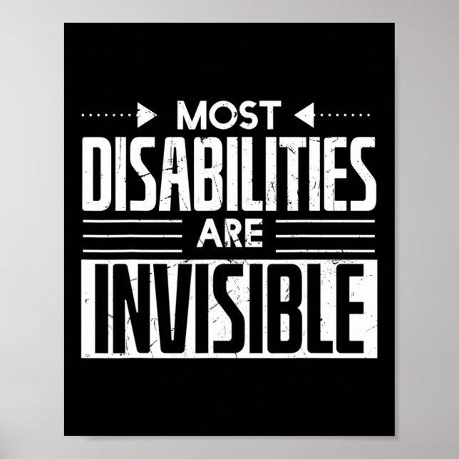 Cool Most Disabilities Are Invisible Awareness Car Poster (Front)