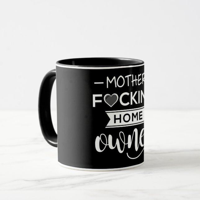 Cool Mother F-cking Home Owner Mug Black (Front Left)
