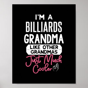 Cool Mothers Day Billiards Grandma  Poster