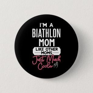 Cool Mothers Day Design Biathlon Mum 6 Cm Round Badge