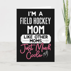 Cool Mothers Day Design Field Hockey Mom Card