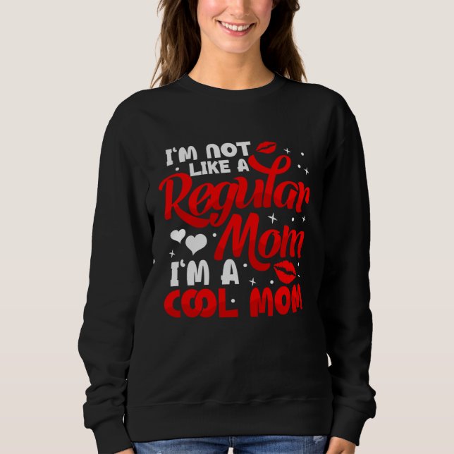 Cool Mothers Day For Mama Mom From Sons Daughters Sweatshirt (Front)