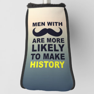 Cool Moustache Quote Typography Golf Head Cover
