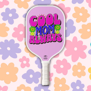 Cool Mum Always Happy Mother's Day   Pickleball Paddle