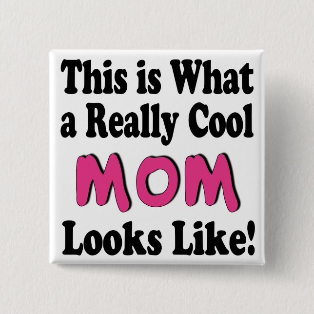 Cool Mum Button (Front)
