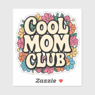 Cool Mum Club Member Sticker - Mother's Day Gift