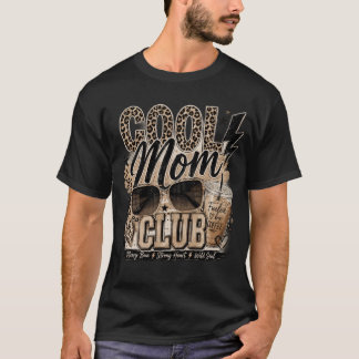 cool mum club T-Shirt