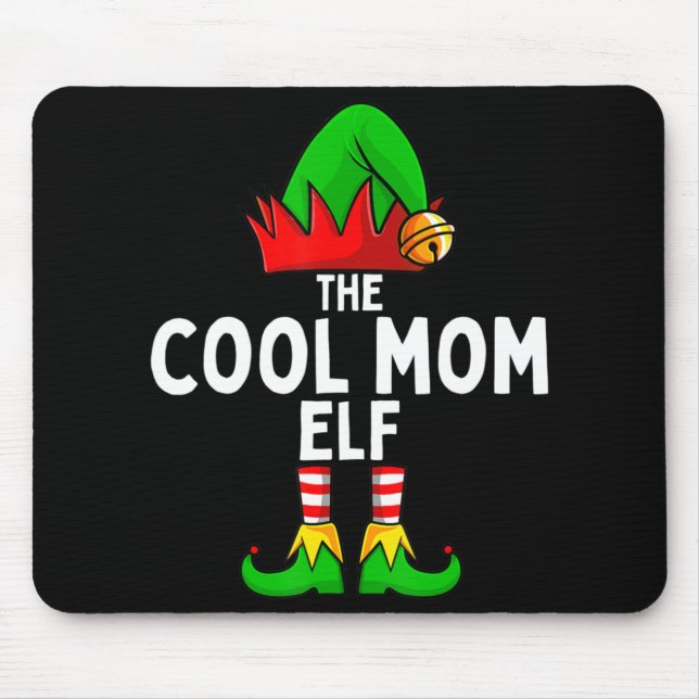Cool Mum Elf Matching Family Christmas Women  Mouse Pad (Front)