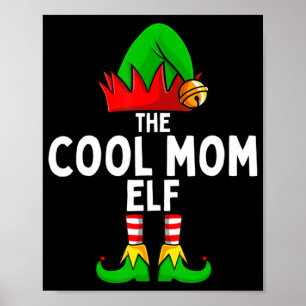 Cool Mum Elf Matching Family Christmas Women  Poster