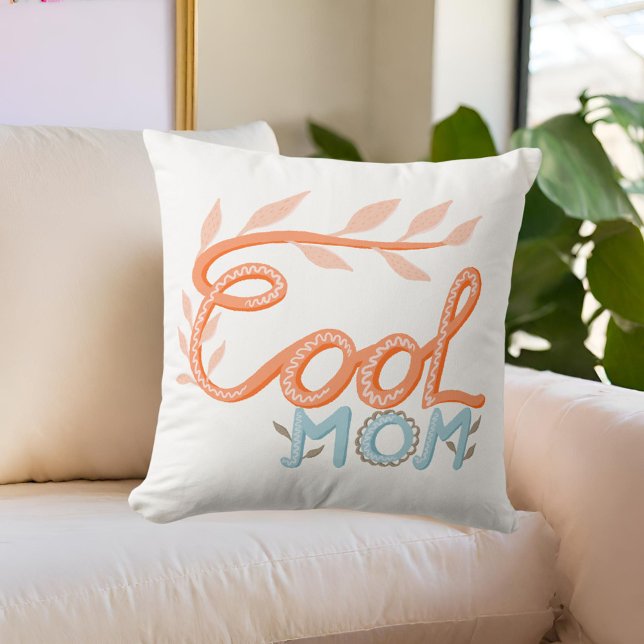 Cool Mum Hand Lettering Mother`s Day  Cushion (Creator Uploaded)