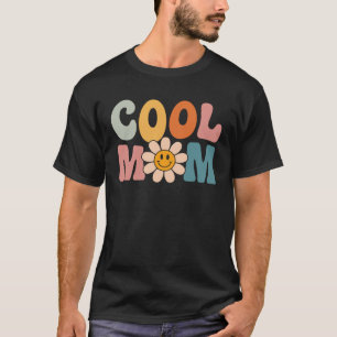 Cool Mum Happy Mother s Day Groovy Retro Best Mum  T-Shirt