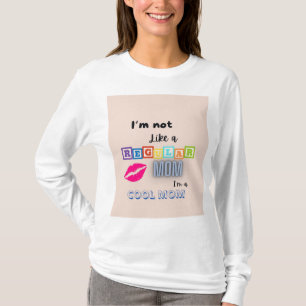 "Cool Mum Vibes" Long Sleeve Tee" T-Shirt