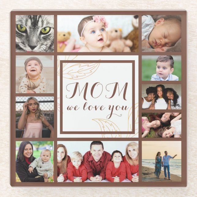 Cool Mum We Love You Photo Collage Glass Coaster (Front)