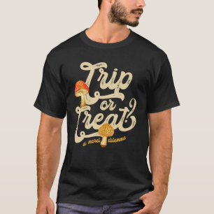 Cool Mushroom Gift Men Women Funny Mushrooms Trip T-Shirt