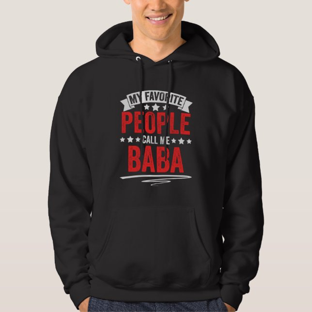 Cool My Favorite People Call Me Baba Srbija Serbia Hoodie (Front)