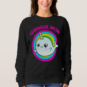 Cool Narwhal For Mum Mother Rainbow Tusk Sea Unico Sweatshirt