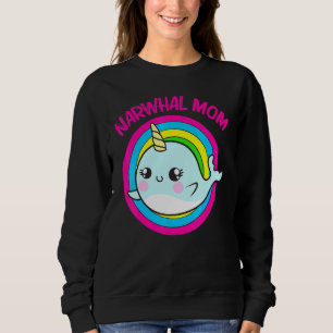 Cool Narwhal For Mum Mother Rainbow Tusk Sea Unico Sweatshirt