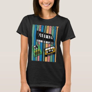 Cool Never Forget T  I VHS Cassette Diskette Video T-Shirt