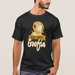 Cool New Boots Goofin Cowgirls T-Shirt