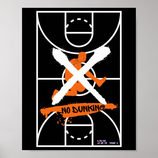 Cool No Dunking Basketball Design  Poster (Front)
