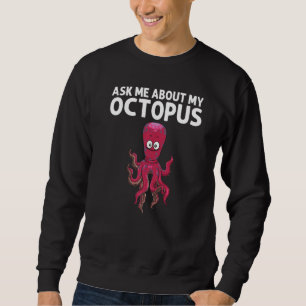 Cool Octopus For Men Women Sea Life Ocean Biology Sweatshirt