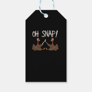 Cool Oh Snap! _ Funny Turkey With Wishbone Thanksg Gift Tags