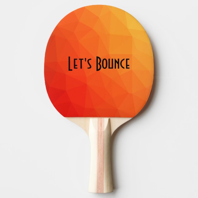 Cool Ombre orange yellow sunset Let's bounce  Ping Pong Paddle (Front)