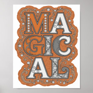 Cool Orange MAGICAL Quote Design Poster