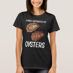 Cool Oyster For Men Women Oyster Shucker Mollusk   T-Shirt