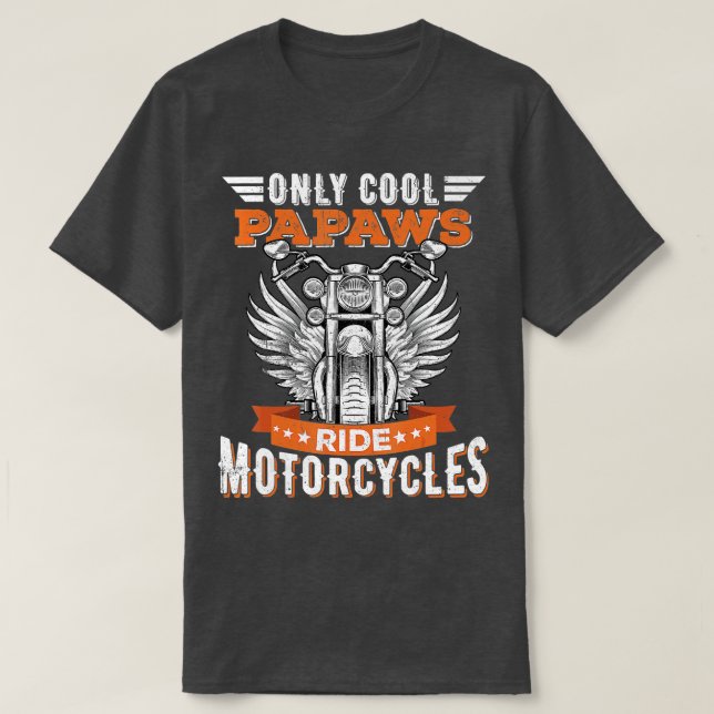 Cool Papaws Ride Motorcycles Bike Cycling for Spor T-Shirt (Design Front)