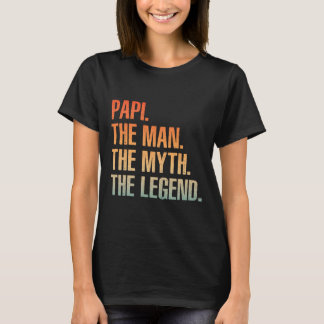 Cool Papi For Men Dad Grandpa Man Myth Legend Fath T-Shirt