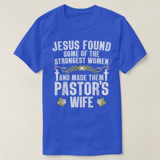 Cool Pastor Wife Art Women Girl Pastor Appreciatio T-Shirt (Design Front)