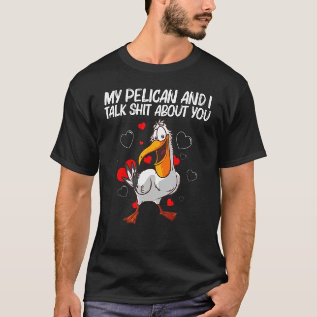 Cool Pelican For Men Women Zoo Pelicans Bird Zooke T-Shirt (Front)