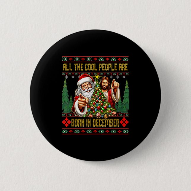 Cool People Are Born In December Christian Christm 6 Cm Round Badge (Front)