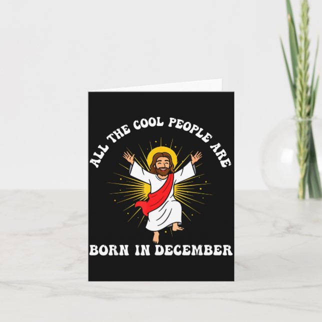 Cool People Are Born In December Christian Christm Card (Front)