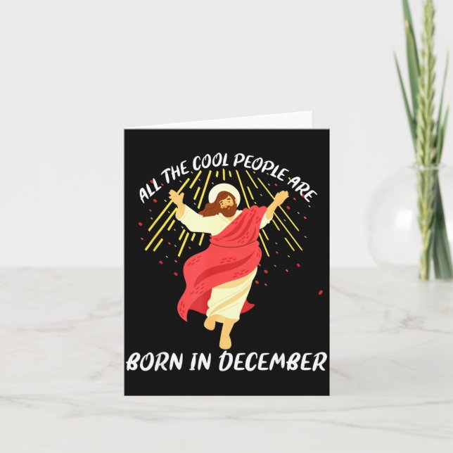 Cool People Are Born In December Christian Christm Card (Front)