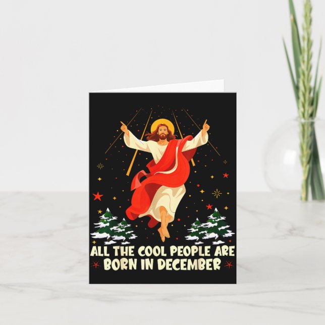 Cool People Are Born In December Christian Christm Card (Front)