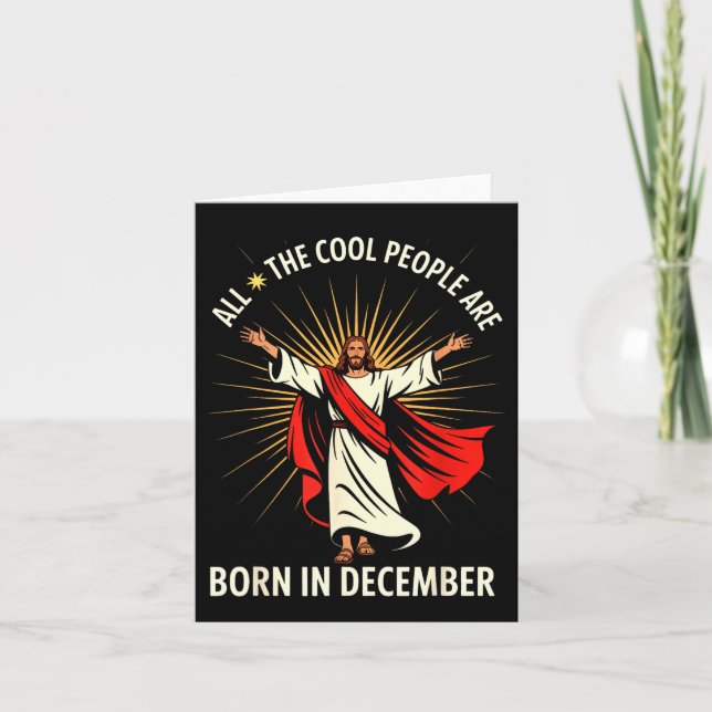 Cool People Are Born In December Christian Christm Card (Front)