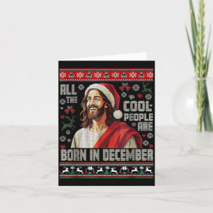 Cool People Are Born In December Christian Christm Card