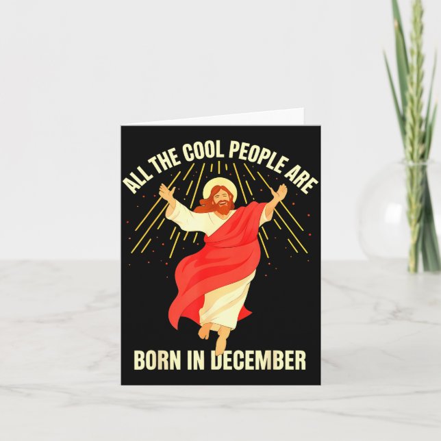 Cool People Are Born In December Christian Christm Card (Front)