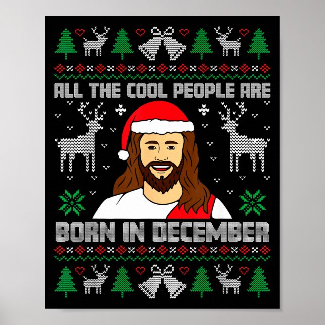 Cool People Are Born In December Christian Christm Poster (Front)